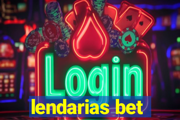 lendarias bet